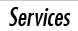 services